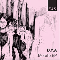 D.Y.A - Morello EP