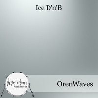 OrenWaves - Ice D'n'B
