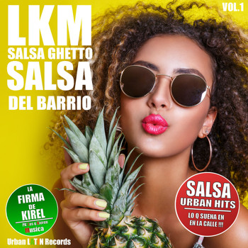 LKM - Salsa Ghetto - Salsa del Barrio, Vol. 1