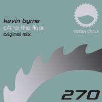 Kevin Byrne - C4 To The Floor