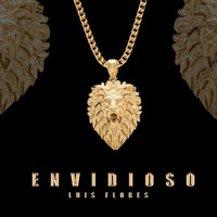 Luis Flores - Envidioso (Explicit)
