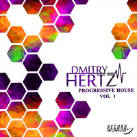 DMITRY HERTZ - Progressive House, Vol. 1