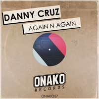 Danny Cruz - Again N Again