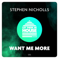 Stephen Nicholls - Want Me More