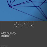 Anton Chumakov - I'm On Fire