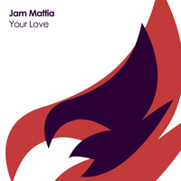 Jam Mattia - Your Love
