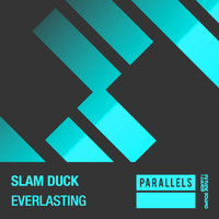 Slam Duck - Everlasting