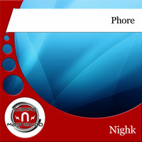 Nighk - Phore