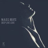 M.a.O.S. Beats - Deep Live Love