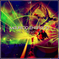 Mauricio Engracio - All The Way Up
