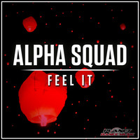 Alpha Squad - Feel It