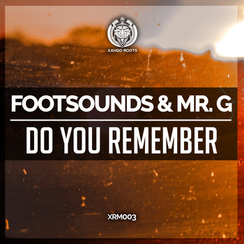 Footsounds & Mr. G - Do You Remember