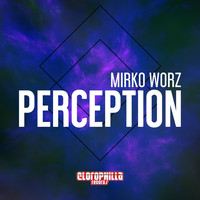 Mirko Worz - Perception