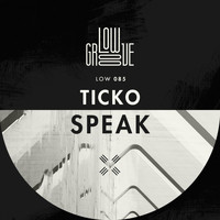 Ticko - Speak EP