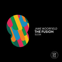 Jame Moorfield - The Fusion EP