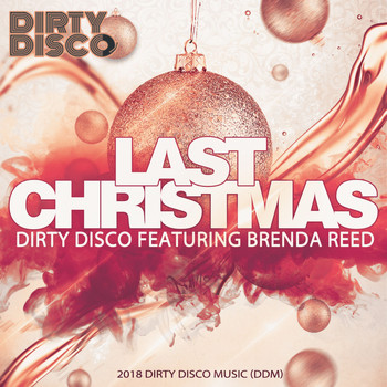 Dirty Disco Feat Brenda Reed - Last Christmas