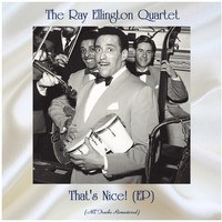 The Ray Ellington Quartet - That's Nice! (EP) (All Tracks Remastered)