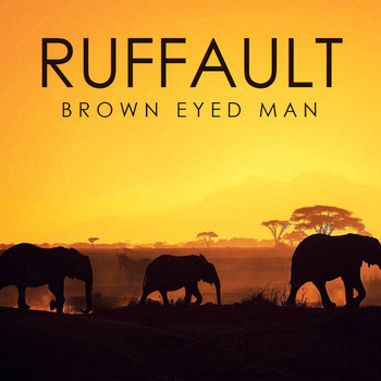 Ruffault - Brown Eyed Man