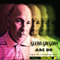 Glenn Gregory - Are Do