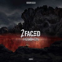 2faced - Hold On