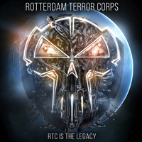 Rotterdam Terror Corps - RTC is the legacy (Explicit)