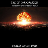 The CF Corporation - The Beauty of A Declining World