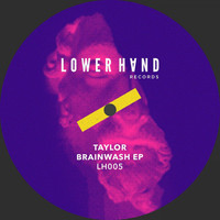Taylor - Brainwash EP