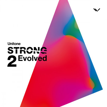 Various Artists - Unitone STRONG 2: Evolved