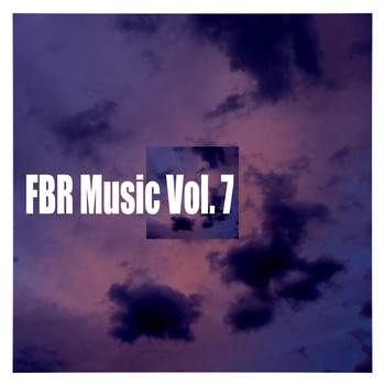 Various Artists - FBR Music Vol. 7