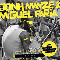 Jonh Mayze & Miguel Faria - Eivissa