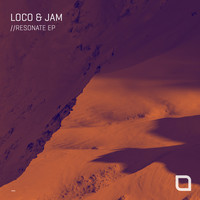 Loco & Jam - Resonate EP