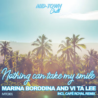Marina Borodina & Vi Ta Lee - Nothing Can Take My Smile