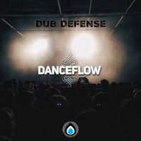 Dub Defense - Danceflow Ep