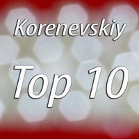 Korenevskiy - Top 10 (Explicit)