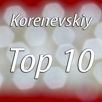 Korenevskiy - Top 10 (Explicit)