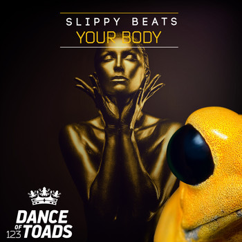 Slippy Beats - Your Body