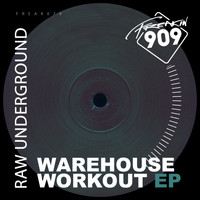 Raw Underground - Warehouse Workout
