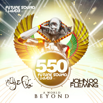 John 00 Fleming, Aly & Fila - Future Sound Of Egypt 550 - A World Beyond
