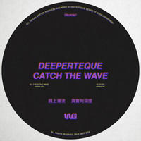 Deeperteque - Catch The Wave