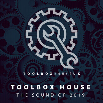 Various Artists - Toolbox House: The Sound Of 2019