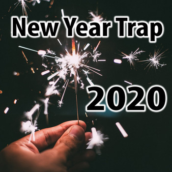 Various Artists - New Year Trap 2020