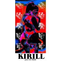 Kirill - Curvy (Explicit)