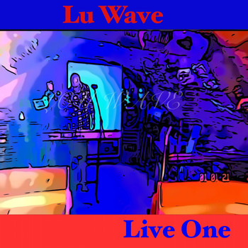 Lu Wave - Live Zone
