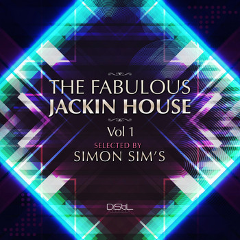 Various Artists - The Fabulous Jackin House, Vol. Nr.1 Selected by Simon Sim's