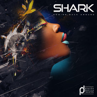 Shark - Coming Back Around