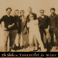 The Sheiks - Tanzverbot, Du Wixer (Explicit)
