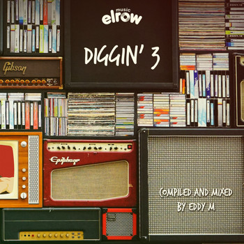 Various Artists - Diggin’ 3 (Compiled and mixed by Eddy M)