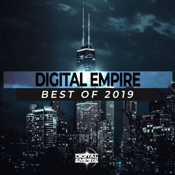 Various Artists - Digital Empire, Best of 2019 (Explicit)
