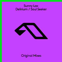 Sunny Lax - Delirium / Soul Seeker