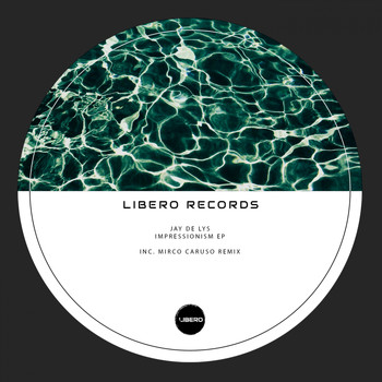 Jay de Lys - Impressionism EP